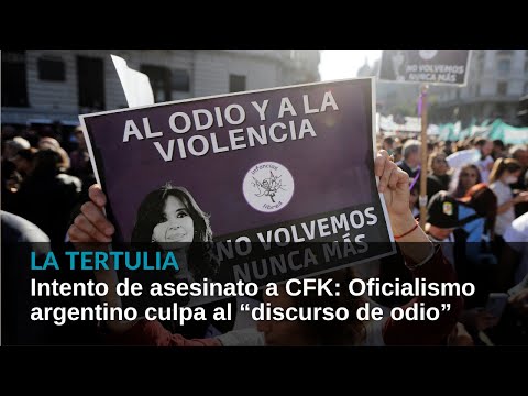Intento de asesinato a CFK: Oficialismo argentino culpa al “discurso de odio”