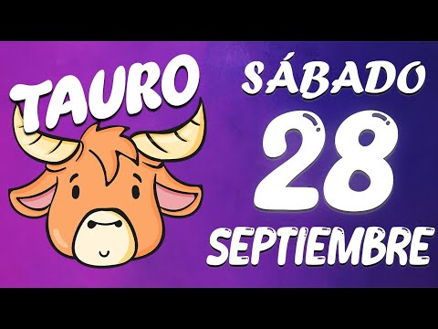 IMPOSIBLE DETENER ESTO QUE VIENE?? TAURO Horoscopo De Hoy 28 De septiembre 2024