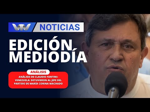 Edición Mediodía 21/03 | Venezuela: detuvieron al jefe del partido de María Corina Machado