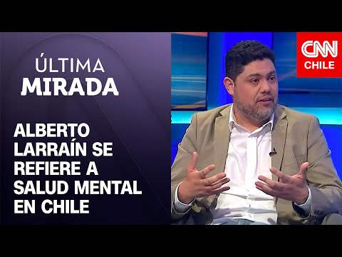 Psiquiatra Alberto Larraín y salud mental: “No es que el chileno sea flojo, sino que está reventado”