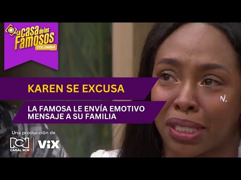 Karen llora y se excusa con sus padres por su comportamiento | La casa de los famosos Colombia