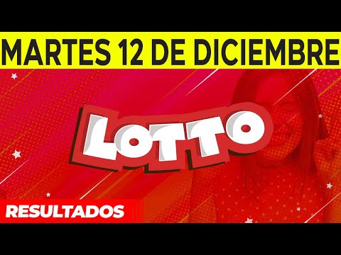 Resultados del Lotto del Martes 12 de Diciembre del 2023