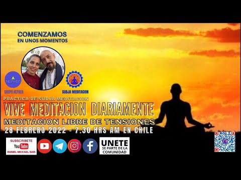 MEDITACION LIBRE DE TENSIONES - #VIVEMEDITACIONDIARIAMENTE - LUNES 28 FEBRERO 2022 - TX#692