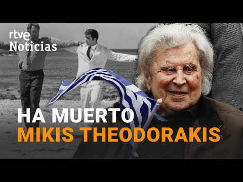 Fallece MIKIS THEODORAKIS, creador de la inolvidable banda sonora de 'ZORBA, EL GRIEGO' | RTVE