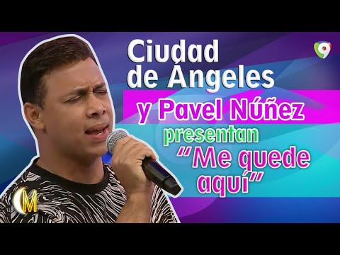 Ciudad de Ángeles y Pavel Núñez presentan “Me quede aquí” en Esta Noche Mariasela