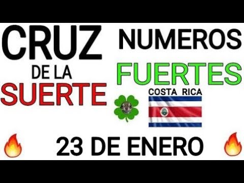 Cruz de la suerte y numeros ganadores para hoy 23 de Enero para Costa Rica