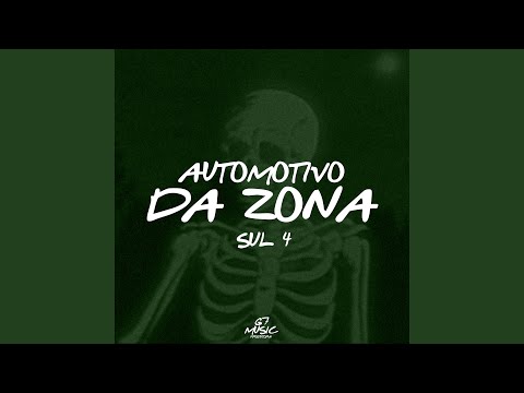 Automotivo da Zona Sul 4 (Slowed)