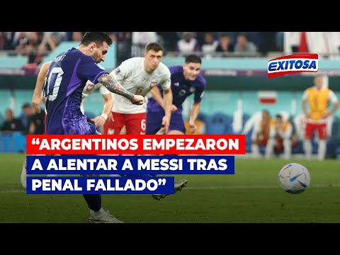 Quadrelli tras penal fallado por Messi: Aficionados argentinos empezaron a alentar al capitán
