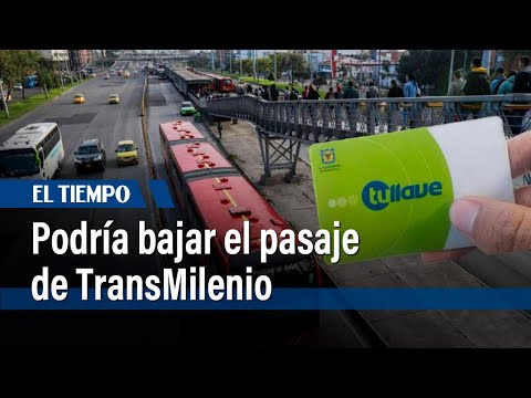 Pasaje de TransMilenio podría bajar su tarifa, por pleito jurídico | El Tiempo
