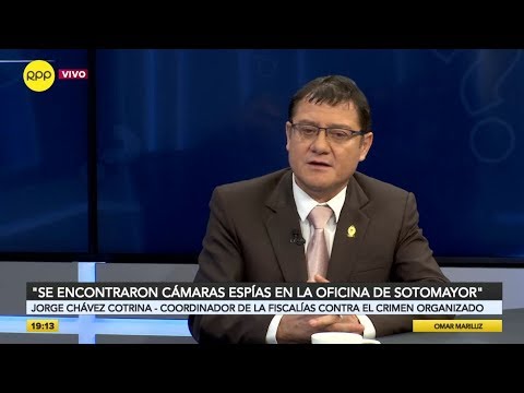 Chávez Cotrina: “Se encontraron cámaras espías en la oficina de Juan Sotomayor”