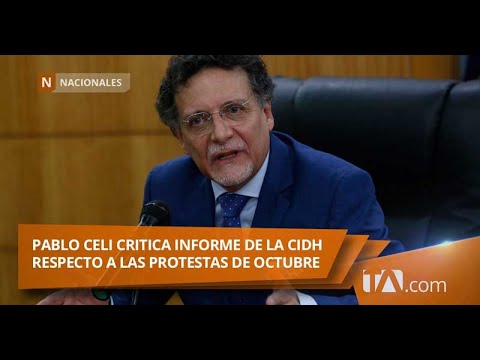 Pablo Celi critica informe de la CIDH respecto a las protestas de octubre - Teleamazonas