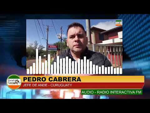 Entrevista al jefe de la ANDE regional Curuguaty Pedro Cabrera