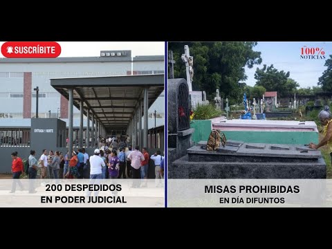 Despidos suman 200 en poder judicial de Nicaragua/ Misas prohibidas en día difuntos