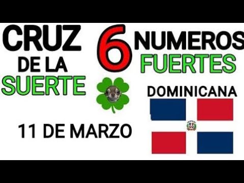 Cruz de la suerte y numeros ganadores para hoy 11 de Marzo para República Dominicana