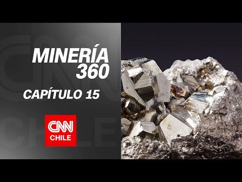 Minería 360  | Capítulo 15: La riqueza nacional en minerales y gemas