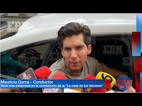 MAURICIO GARZA sera mas prudente en la conducción de las pre galas de La casa de los famosos