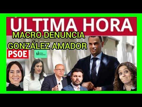 #ÚLTIMAHORA - MACRO DENUNCIA DEL NOVIO DE AYUSO