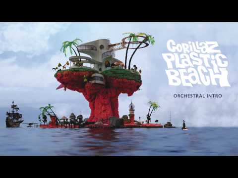 Gorillaz - Orchestral Intro - Plastic Beach