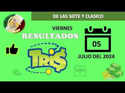 RESULTADOS SORTEOS TRIS DE LAS SIETE Y TRIS CLÁSICO DEL VIERNES 05 DE JULIO DEL 2024