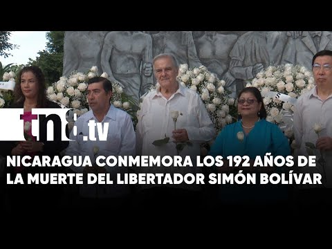 Nicaragua conmemora los 192 años de la muerte del Libertador Simón Bolívar
