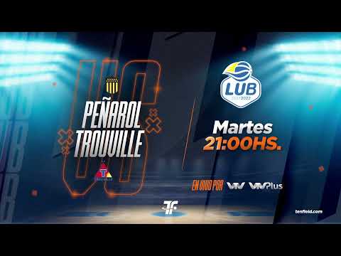 Fecha 12 - Peñarol vs Trouville - LUB 2021/2022