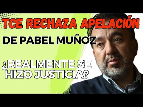 Tribunal Electoral rechaza apelación de Pabel Muñoz