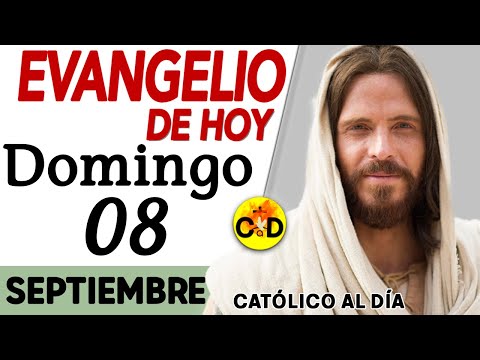 Evangelio del día de Hoy Domingo 08 de Septiembre 2024 Lectura y Reflexión católica #evangeliodehoy