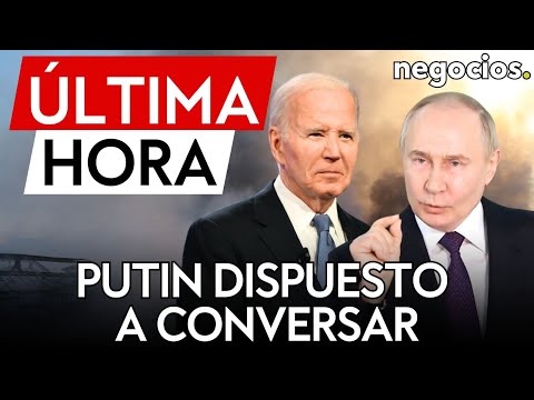 ÚLTIMA HORA | Rusia anuncia que Putin está abierto a conversaciones con Biden