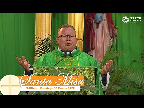 Santa Misa - Domingo 16 Enero 2022