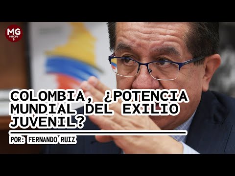 COLOMBIA, ¿POTENCIA MUNDIAL DEL EXILIO JUVENIL? ? Por: Fernando Ruiz