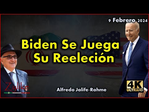 Jalife - Biden Se Juega Su Reeleción