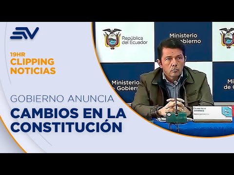 Gobierno anuncia propuestas de cambios en la Constitución | Televistazo | Ecuavisa