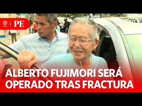 Alberto Fujimori será operado tras sufrir caída y fractura | Primera Edición | Noticias Perú