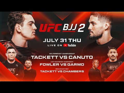 UFC BJJ 2: Tackett vs Canuto | Full Event
