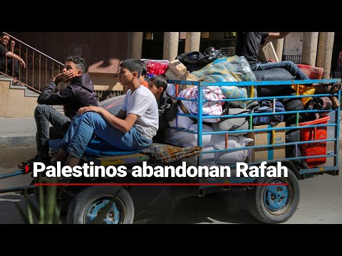 Guerra en Gaza | Miles de habitantes abandonan Rafah sin tener un lugar para llegar