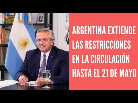 Gobierno argentino extendió las restricciones en la circulación y la educación hasta el 21 de mayo