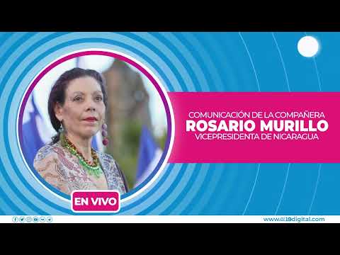 Compañera Rosario Murillo | 05 de Julio del 2024