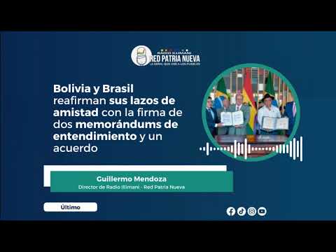 Bolivia y Brasil reafirman sus lazos de amistad con la firma de dos memorándums y un acuerdo