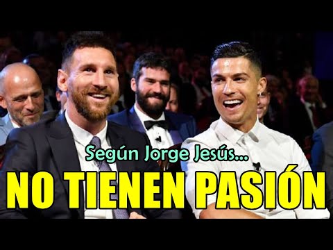 MARADONA TENÍA PASIÓN, CRISTIANO UN POCO, MESSI NO TIENE NADA |  ¿PERO QUÉ DICE JORGE JESÚS