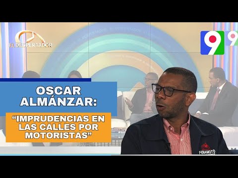 Oscar Almánzar: “Imprudencias en las calles por Motoristas” | El Despertador