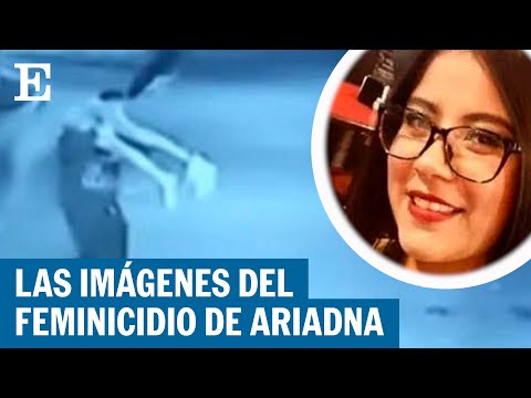Todo lo que se sabe del feminicidio de Ariadna Fernanda | EL PAÍS