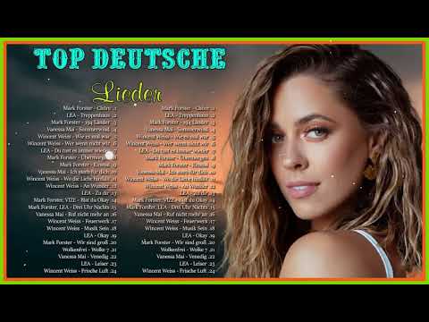 Deutsche Popmusik 2023 – Top Deutsche Lieder 2023 Mark Forster, Vanessa Mai, Wincent Weiss