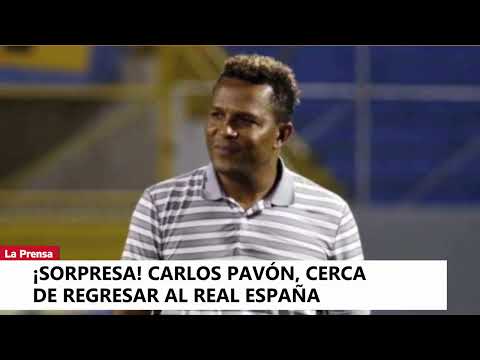 Video: ¡Sorpresa! Carlos Pavón, cerca de regresar al Real España