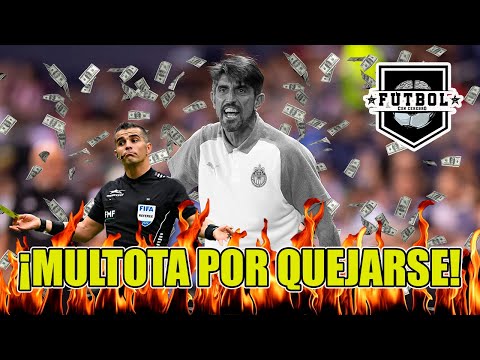 ¡TREMENDA MULTA a PAUNOVIC por QUEJARSE de los ÁRBITROS! | Noticias CHIVAS