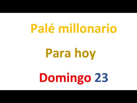 PALÉ MILLONARIO para hoy Domingo 23 de FEBRERO, EL CAMPEÓN DE LOS NÚMEROS