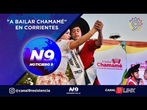 A BAILAR CHAMAMÉ EN CORRIENTES  - NOTICIERO 9 -