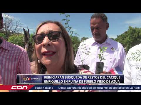 Reiniciarán búsqueda de restos del Cacique Enriquillo en ruina de Pueblo Viejo de Azua