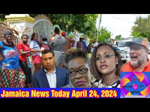 Jamaica News Today April 24, 2024