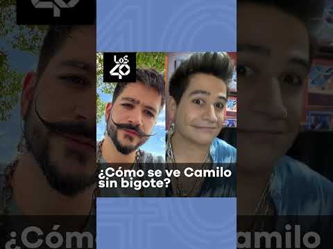 ¿Cómo se ve Camilo sin bigote?