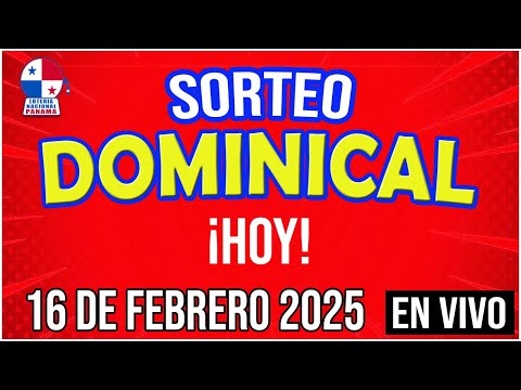 EN VIVO LOTERIA SORTEO DOMINICAL 16 de Febrero 2025 - Lotería Nacional de Panamá